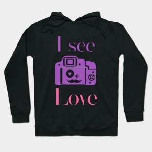 I see love Hoodie